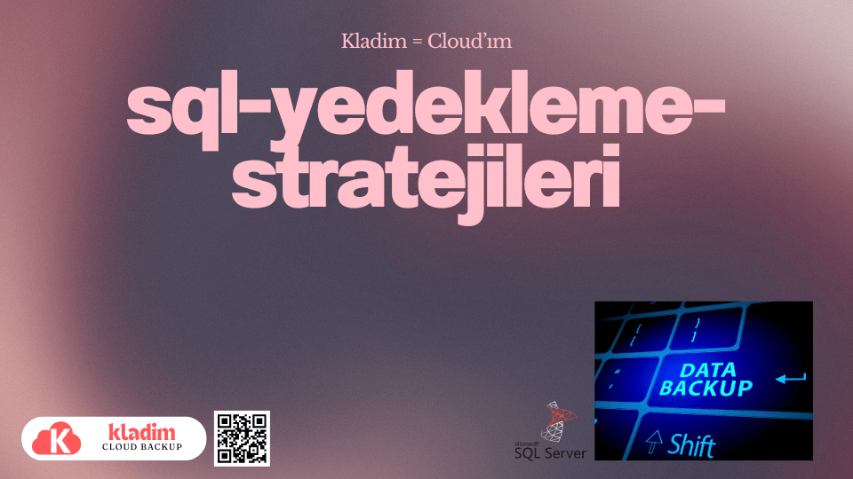 sql yedekleme stratejileri